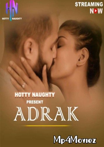 Adrak (2021) HottyNoughty Hindi Short Film HDRip download full movie