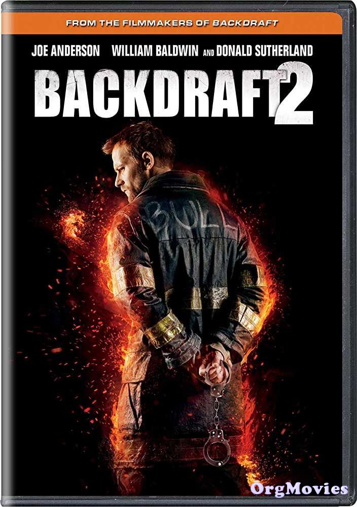 Backdraft II 2019 Full Movie download full movie