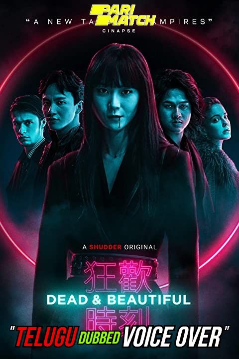 Dead and Beautiful (2021) Telugu (Voice Over) Dubbed WEBRip download full movie