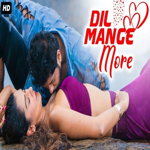 Dil Mange More (2021) Hindi Dubbed HDRip download full movie