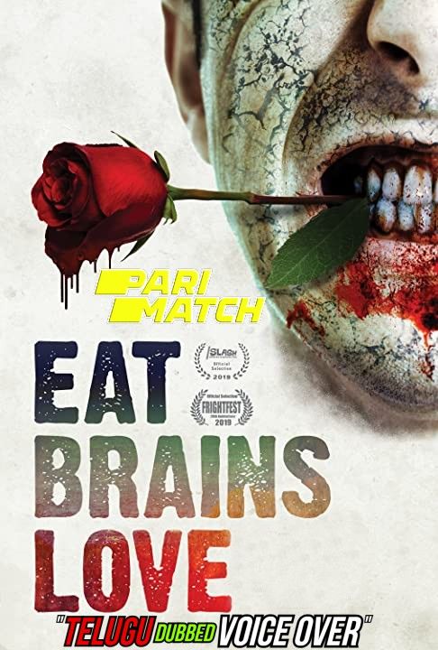 Eat Brains Love (2019) Telugu (Voice Over) Dubbed BluRay download full movie