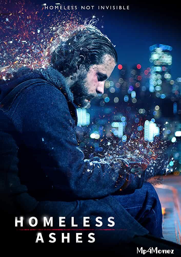 Homeless Ashes 2019 English Full Movie download full movie