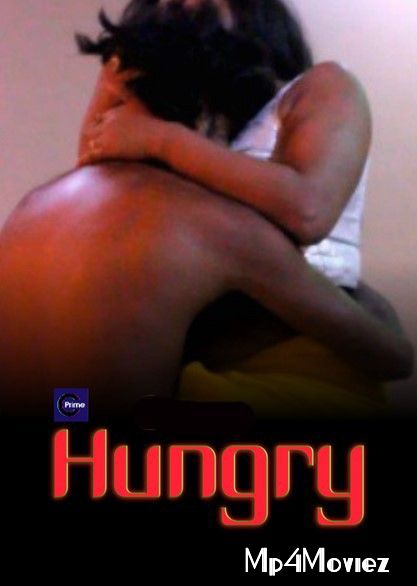 Hungry (2021) CPrime Hindi Short Film HDRip download full movie