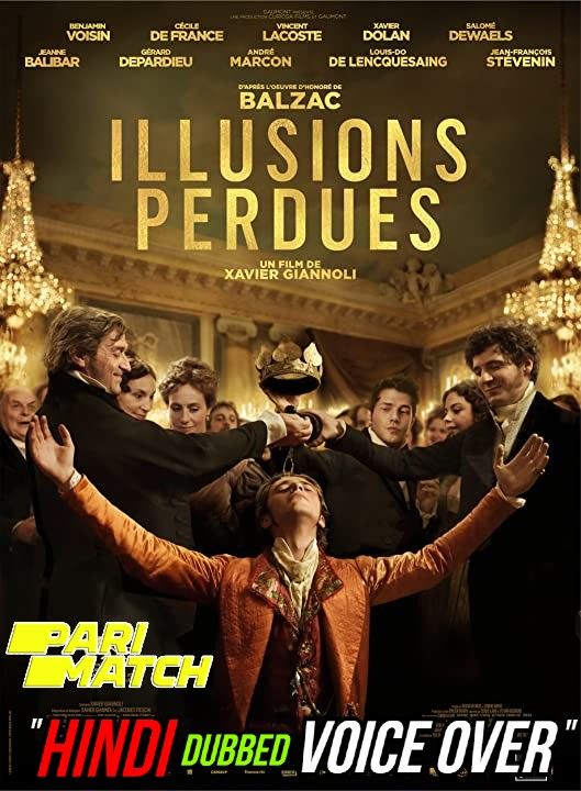 Illusions Perdues (2021) Hindi (Voice Over) Dubbed CAMRip download full movie