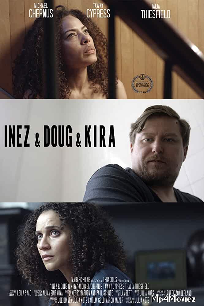Inez and Doug and Kira 2019 English Movie download full movie
