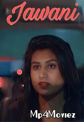 Jawani (2021) WOOW Hindi Short Film HDRip download full movie