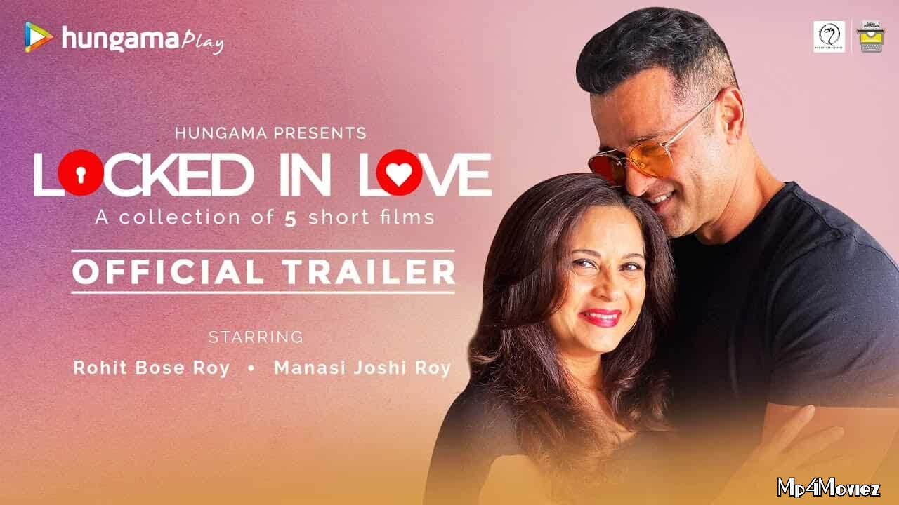 Locked in Love (2020) Hindi Season 1 Complete HDRip download full movie