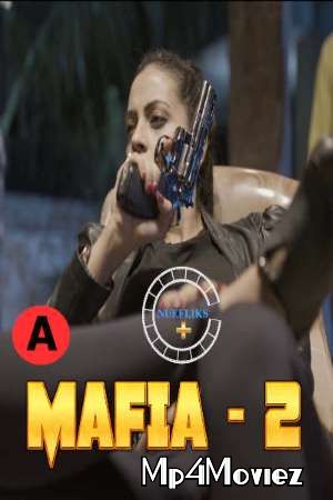 Mafia 2 (2021) Nuefliks Hindi Short Film HDRip download full movie