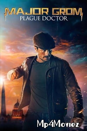 Major Grom: Plague Doctor (2021) Hindi Dubbed HDRip download full movie