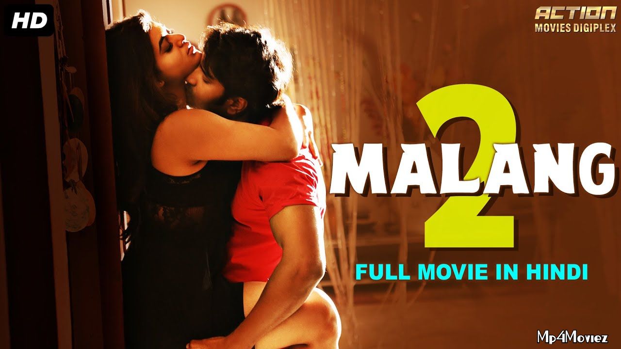 Malang 2 (2021) Hindi Dubbed HDRip download full movie