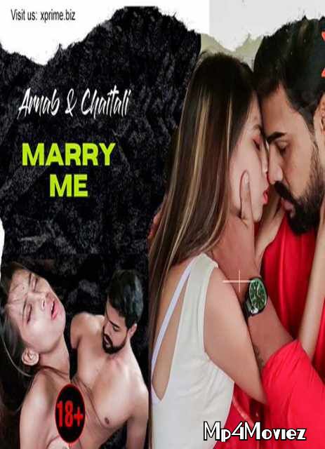 Marry Me (2021) Xprime Hindi Short Film HDRip download full movie