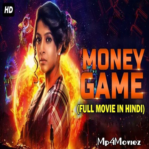 Money Game (2021) Hindi Dubbed HDRip download full movie
