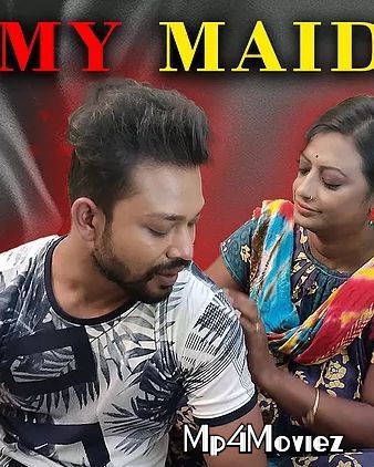 My Maid (2021) XPrime UNCUT Hindi Short Film HDRip download full movie