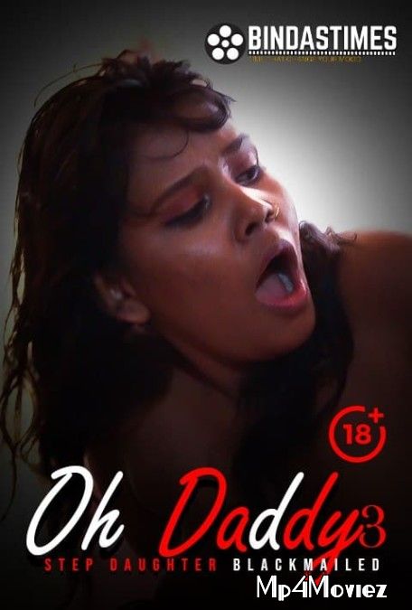Oh Daddy 3 (2021) BindasTimes Hindi Short Film HDRip download full movie