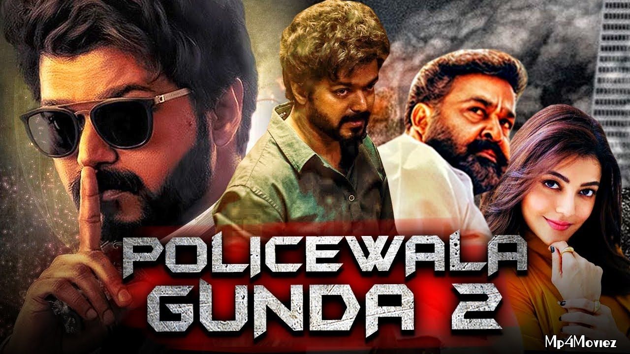Policewala Gunda 2 (Jilla) 2021 Hindi Dubbed Movie download full movie