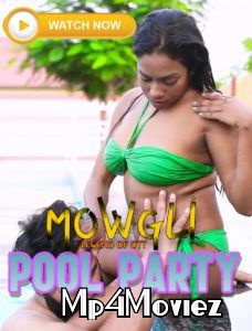 Pool Party (2021) Mowgli Hindi Short Film HDRip download full movie
