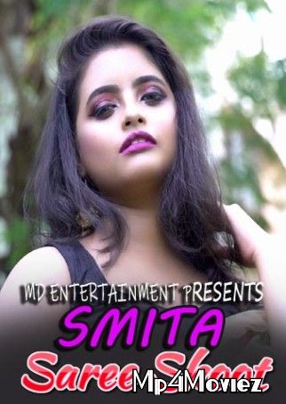 Smita Saree Shoot (2021) MD Entertainment Short Films HDRip download full movie