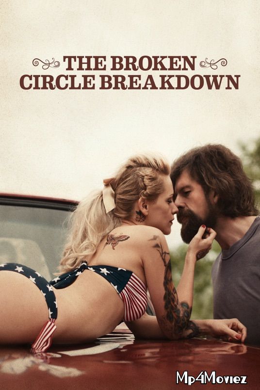 The Broken Circle Breakdown 2012 (English Subtitles) Full Movie download full movie