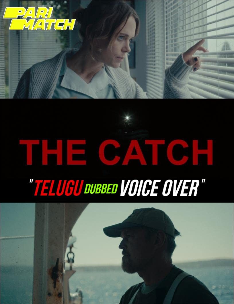 The Catch (2020) Telugu (Voice Over) Dubbed WEBRip download full movie