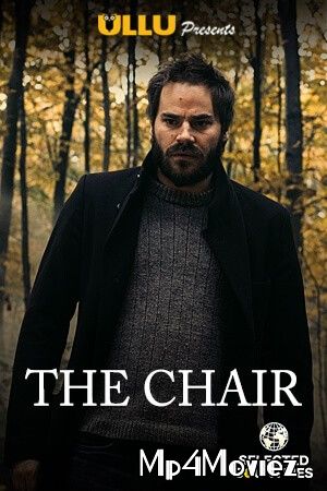 The Chair (2020) Hindi UNRATED HDRip download full movie