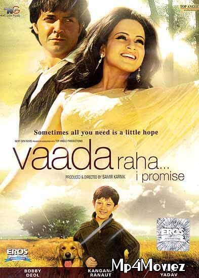 Vaada Raha I Promise 2009 Hindi Full Movie download full movie