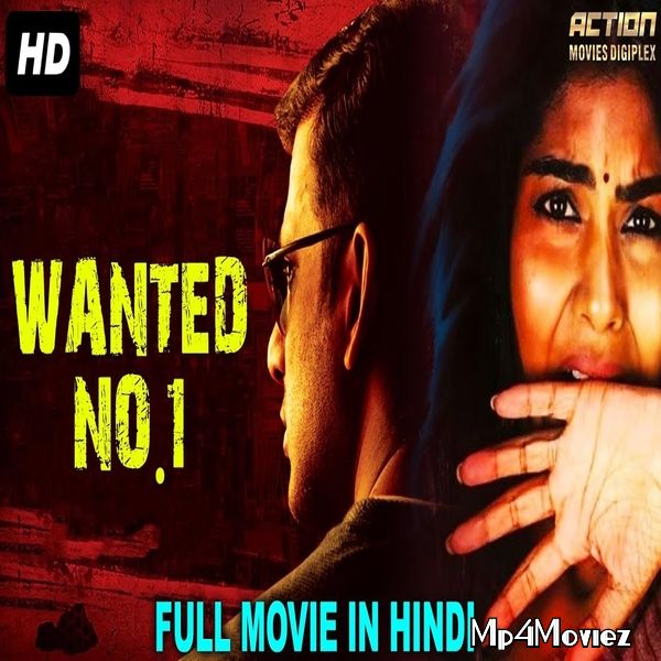 Wanted No 1 (2021) Hindi Dubbed Full Movie download full movie