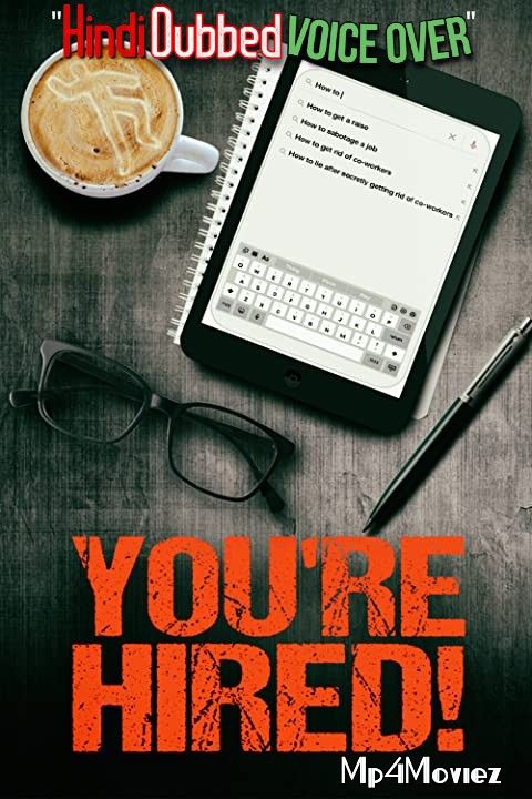 Youre Hired (2021) Hindi (Voice Over) Dubbed WEBRip download full movie